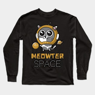 Meowter Space Cat - Funny Astronaut Cat In Space Long Sleeve T-Shirt